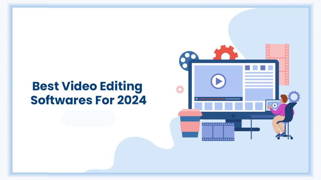 Best Video Editing Softwares For 2024 1024x575 